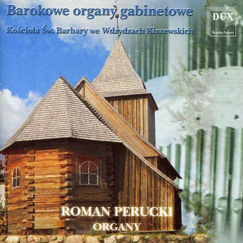 Bach/ Hassler/ Anon/ Brixi/ Perucki - Roman Perucki Plays