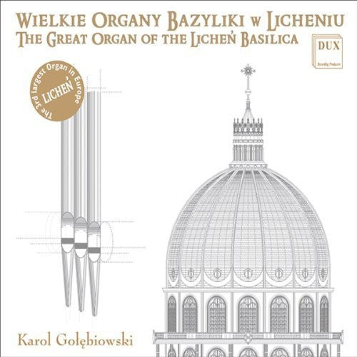 Franck/ Karol Golebiowski - Great Organ of the Lichen Basilica