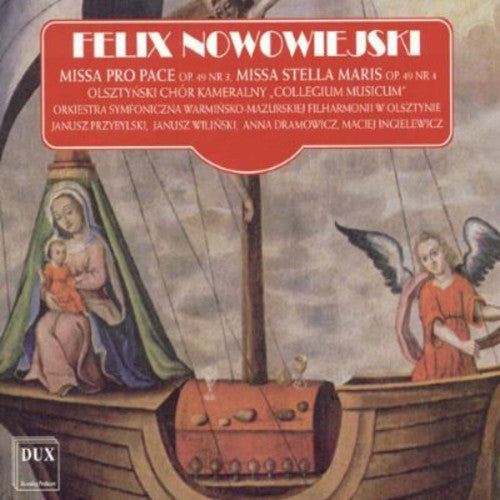 Nowowiejski/ Sym Orch of Philharmonics of Warmia - Missa Pro Pace