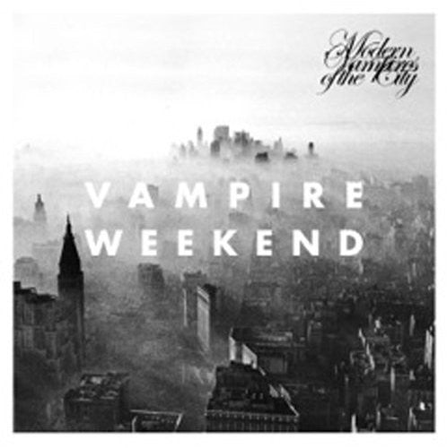 Vampire Weekend - Modern Vampires of the City