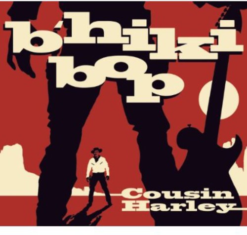 Cousin Harley - B'hiki Bop