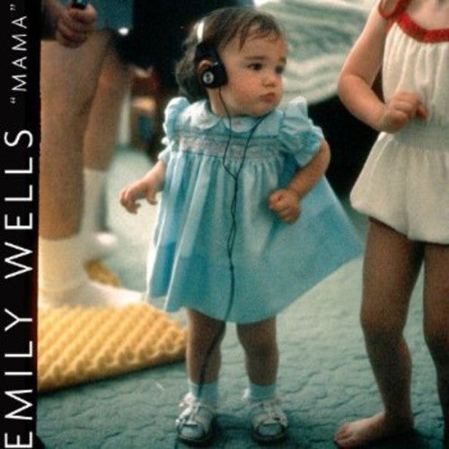 Emily Wells - Mama