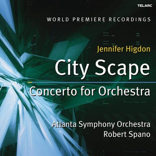 Higdon/ Spano/ Atlanta So - City Scape / Concerto for Orchestra