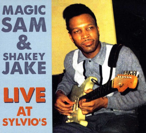 Shakey Jake Harris - Magic Sam and Shakey Jake Live At Sylvio's