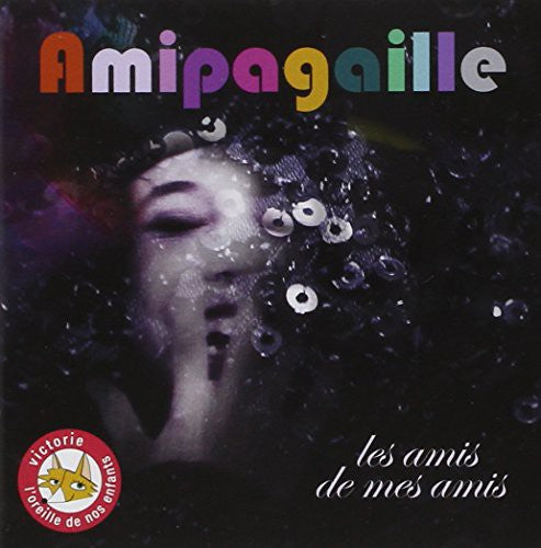 Amipagaille - Les Amis de Mes Amis