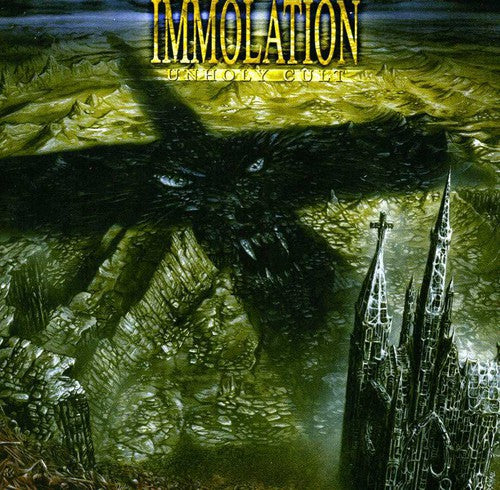 Immolation - Unholy Cult