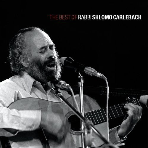 Shlomo Carlebach - The Best of Rabbi Shlomo Carlebach