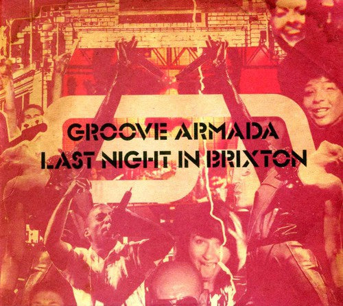 Groove Armada - Last Night in Brixton