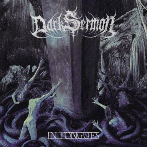 Dark Sermon - In Tongues