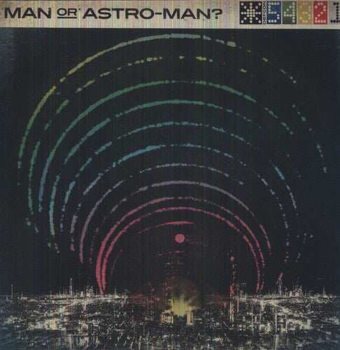 Man or Astro-Man? - Defcon 5...4...3...2...1