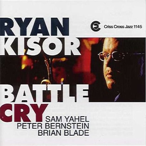 Ryan Kisor - Battle Cry