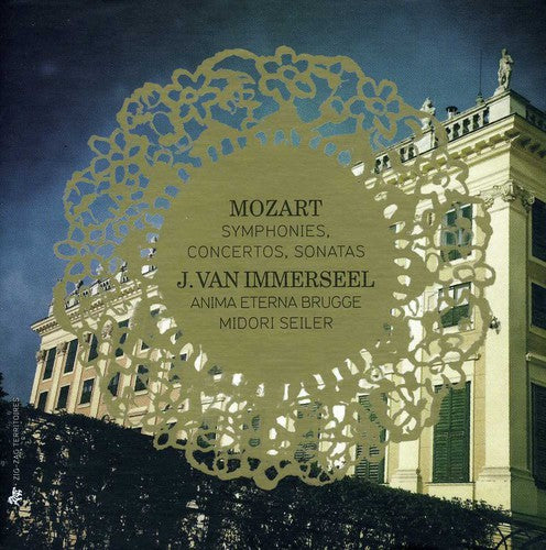 Mozart/ Immerseel/ Anima Eterna Brugge/ Seiler - Symphonies / Concertos / Sonatas