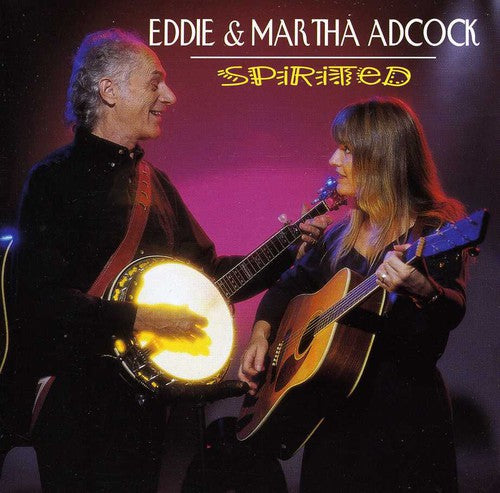 Eddie Adcock & Martha - Spirited