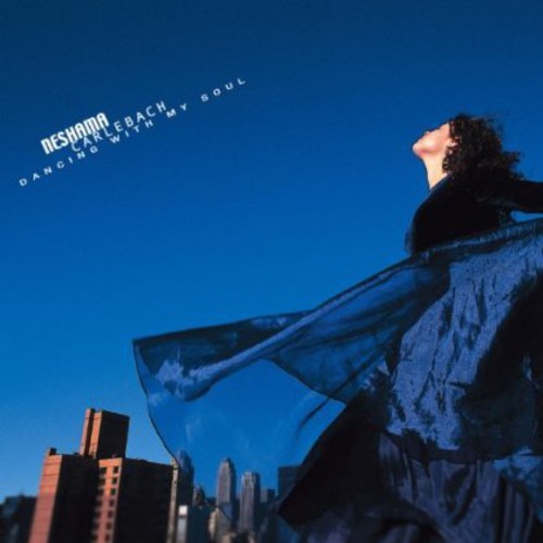 Neshama Carlebach - Dancing with My Soul