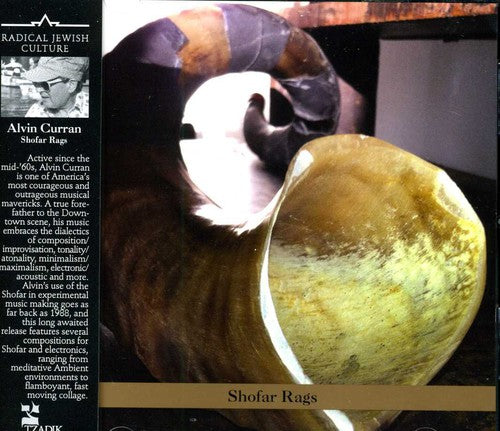 Alvin Curran - Shofar Rags
