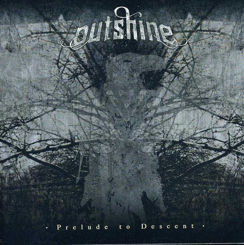 Outshine - Prelude to Descent