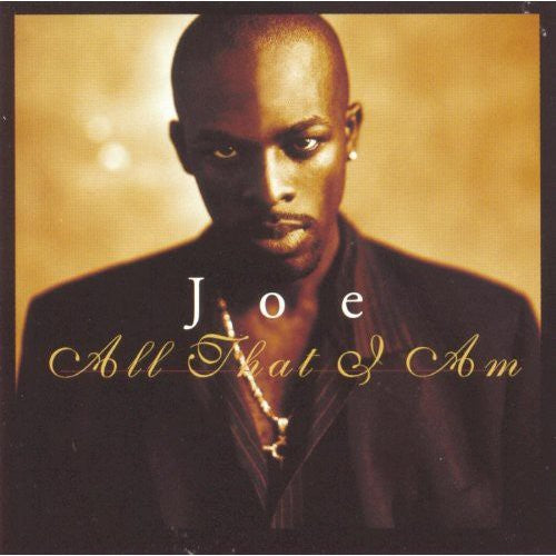 Joe - All That I Am