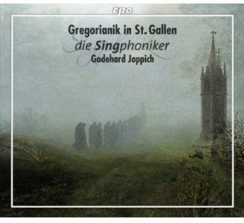 Traditional/ Die Singphoniker/ Joppich - Gregorianik in St. Gallen