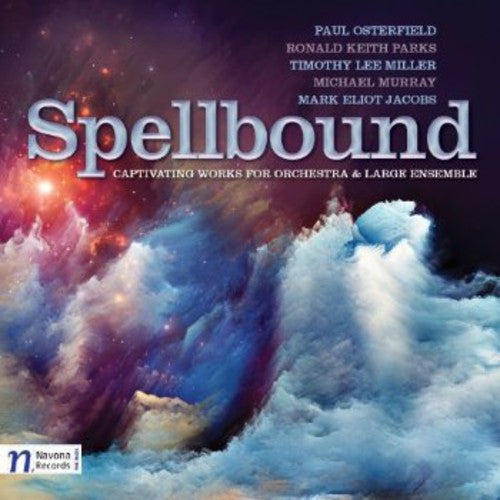 Osterfield/ Moravian Philharmonic Orch/ Vronsky - Spellbound: Captivating Works for Orchestra