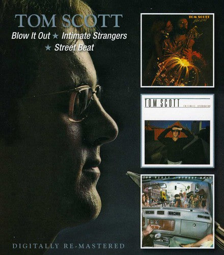 Tom Scott - Blow It Out / Intimate Strangers / Street Beat