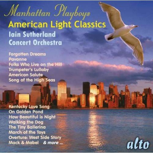 Sutherland - Manhattan Playboys - American Light Classics