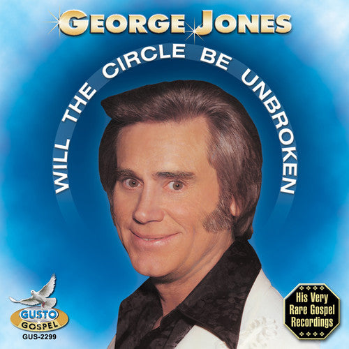George Jones - Will the Circle Be Broken
