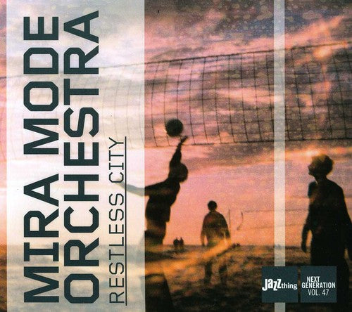 Mira Mode Orchestra - Restless City
