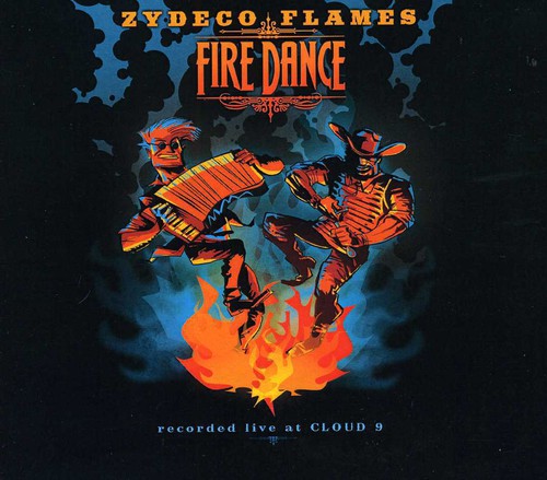 Zydeco Flames - Fire Dance