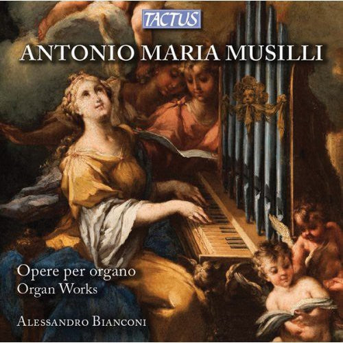 Musilli/ Alessandro Bianconi - Organ Works