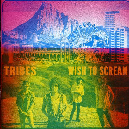 Tribes - Wish to Scream