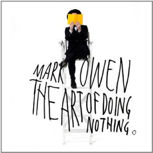 Mark Owen - Art of Doing Nothing