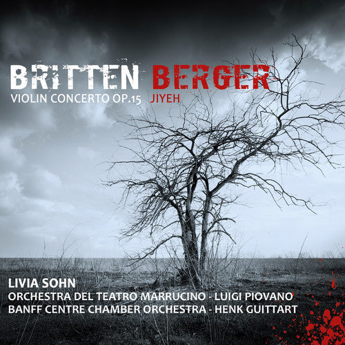 Britten/ Berger/ Piovano/ Guittart - Violin Concerto