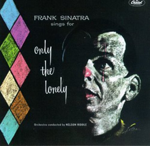 Frank Sinatra - Sings For Only The Lonely (60th Anniversary Stereo Mix)
