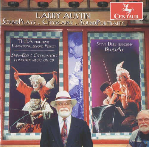 Larry Austin - CDCM Computer Music Series #28