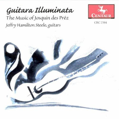 Des Prez/ Steele - Guitara Illuminata