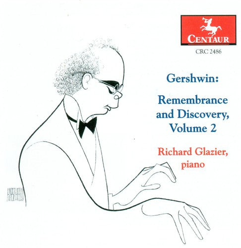 Gershwin/ Glazier - Remembrance & Discovery 2