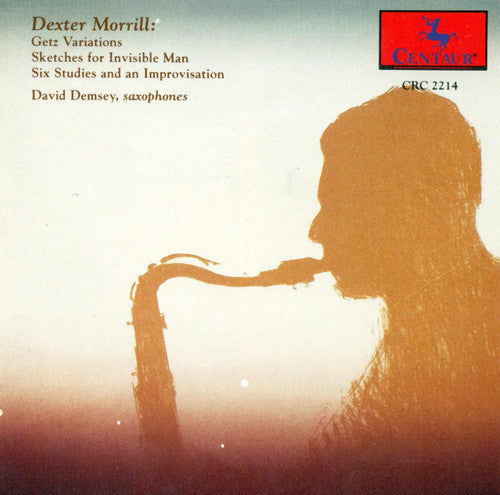Morrill/ Demsey - Getz Variations / Sketches for Invisible Man