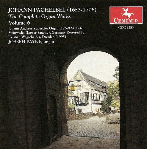 Pachelbel/ Joseph Payne - Complete Organ Works #6