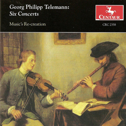Telemann - Six Concerts: Music's Recreation