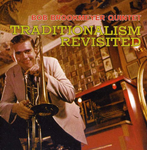 Bob Brookmeyer - Traditionalism Revisited