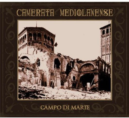 Camerata Mediolanense - Campo Di Marte