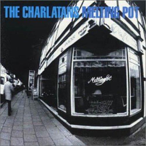 Charlatans UK - Melting Pot: Best of
