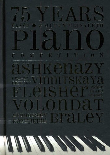 75 Years Ysaye & Queen Elisabeth Piano/ Various - 75 Years Ysaye & Queen Elisabeth Piano / Various