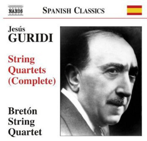 Guridi/ Breton String Quartet - Complete String Quartets