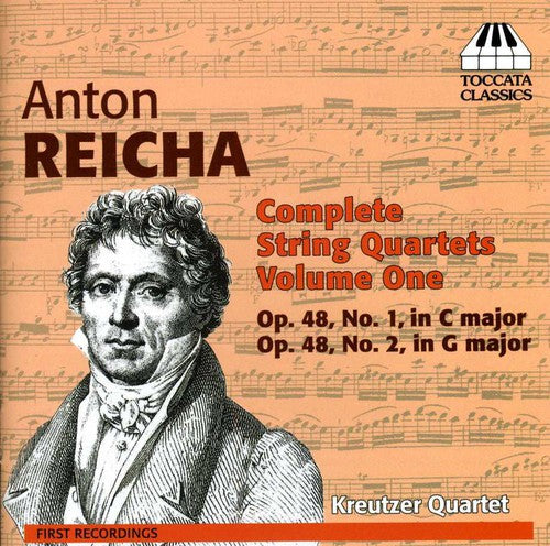 Reicha/ Kreutzer Quartet - Complete String Quartets 1