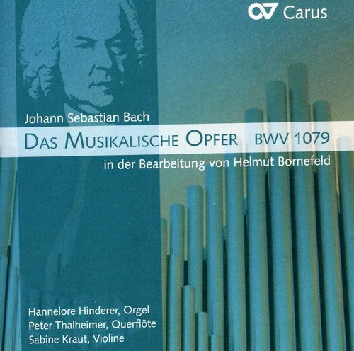 J.S. Bach / Hinderer/ Thalheimer/ Kraut - Musical Offering