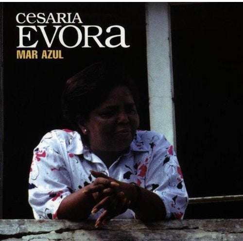 Cesaria Evora - Mar Azul