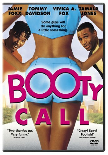 Booty Call: The Bootiest Edition
