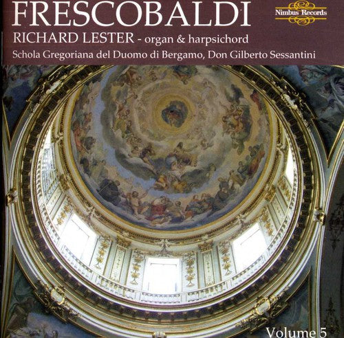 Frescobaldi/ Richard Lester - Keyboard Works 5