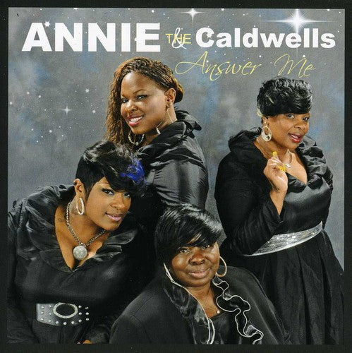 Annie & the Caldwells - Answer Me